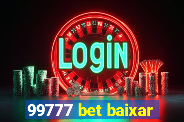 99777 bet baixar